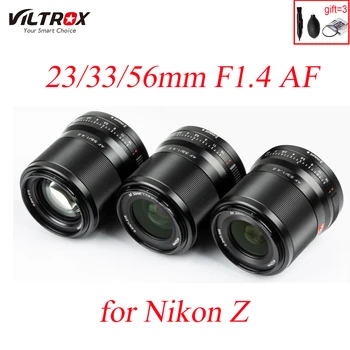 VILTROX 23 мм 33 мм 56 мм Объектив F1.4 AF с Большой диафрагмой APS-C для Беззеркальной камеры Nikon Z Mount ZFC Z fc Z50 Z5 Z6 II Z7 Z7 II